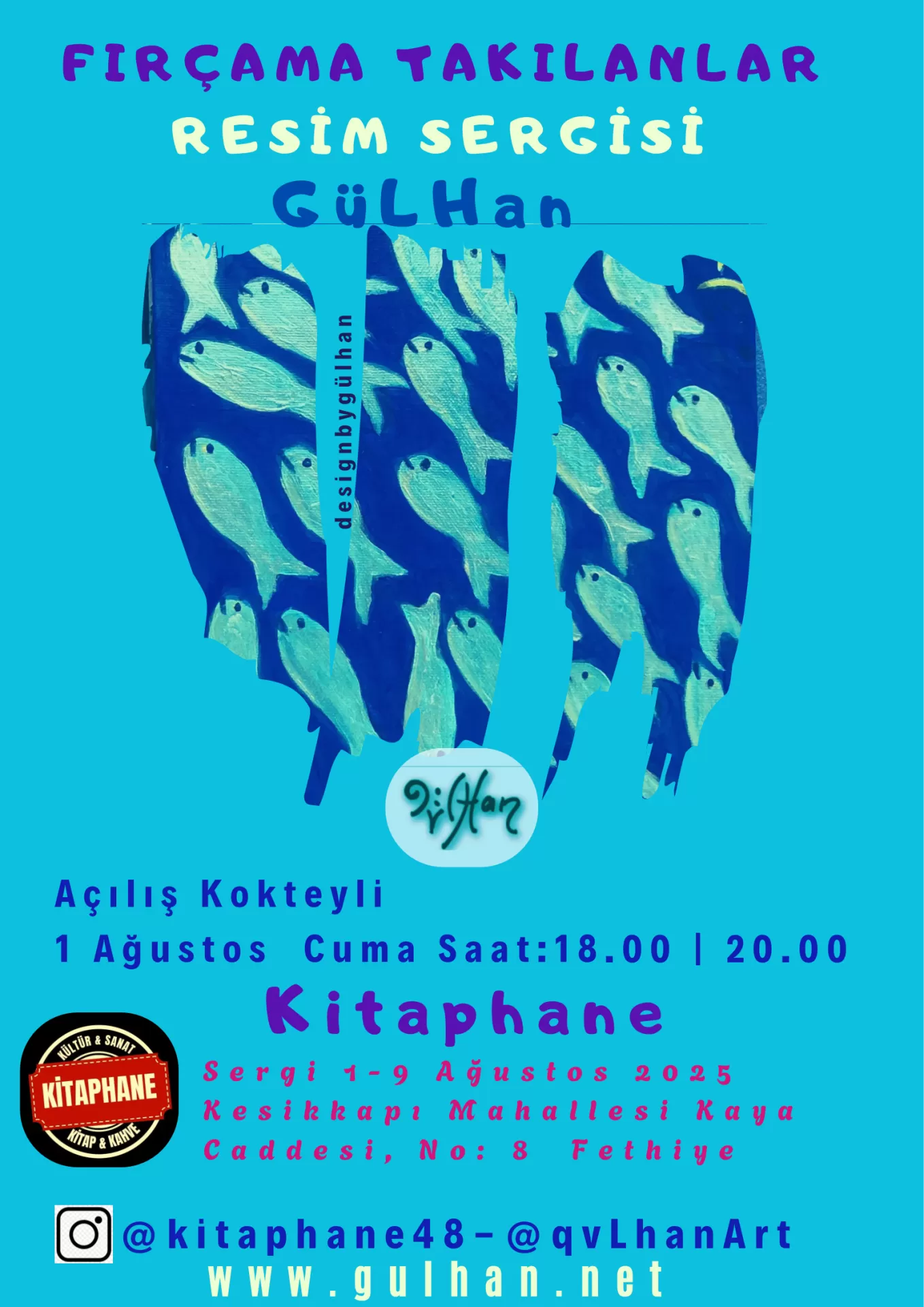 Gezen Balıklar Serisi Kişisel Sergi - Kitaphane, Fethiye-Muğla, 1-10 Ağustos 2025