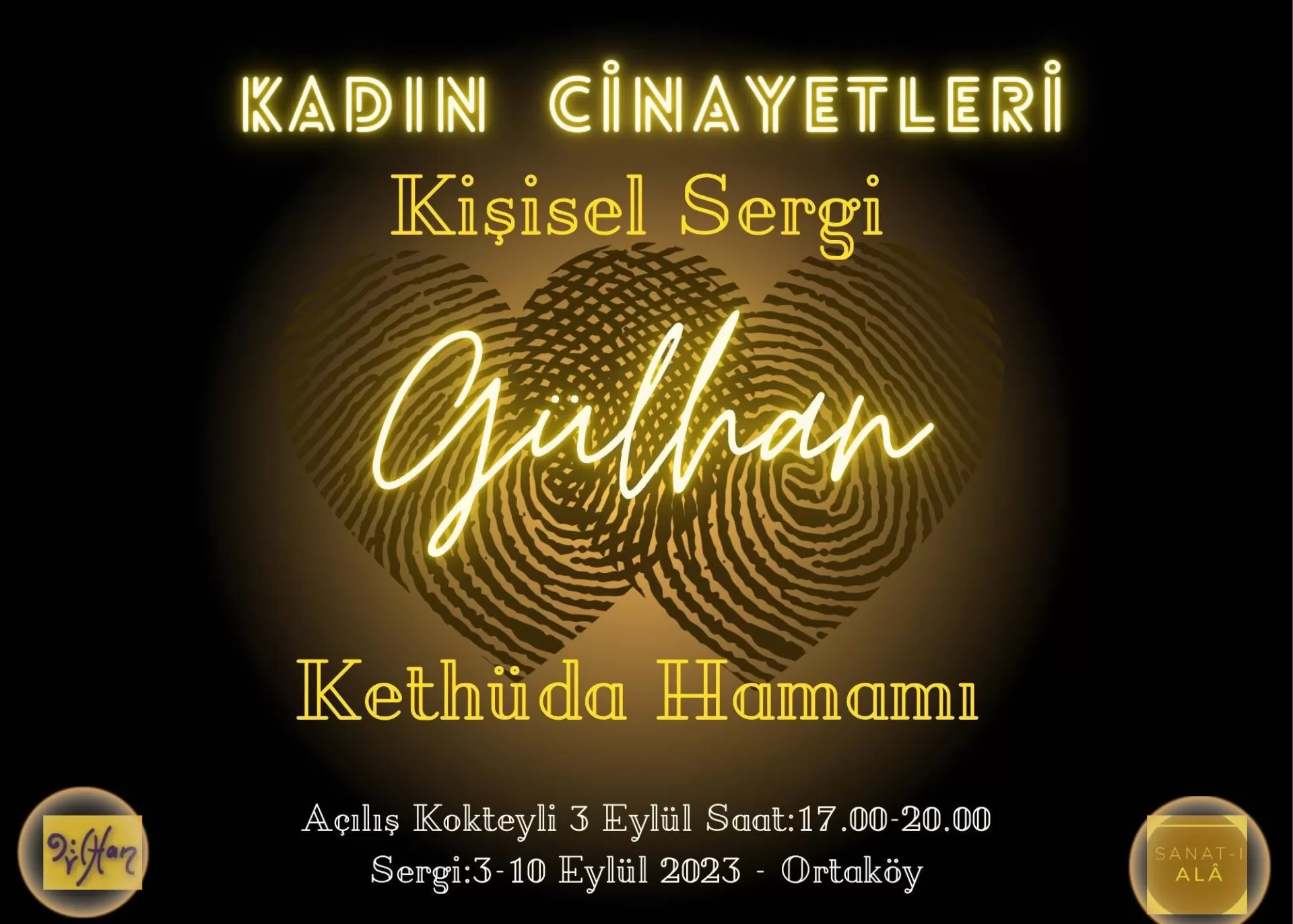 Kadın Cinayetleri Kişisel Sergi - Kethüda Hamamı Ortaköy - 3 Eylül 2023